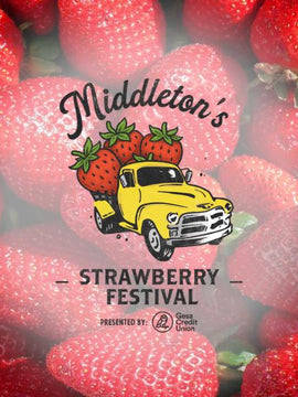 Middleton's Strawberry Festival Field Trips 2026
